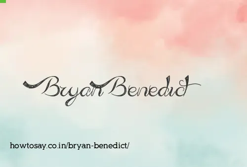 Bryan Benedict