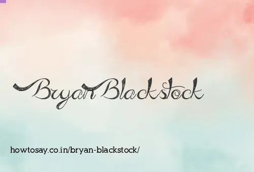Bryan Blackstock