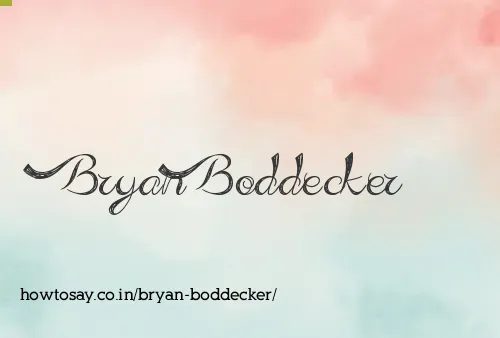 Bryan Boddecker