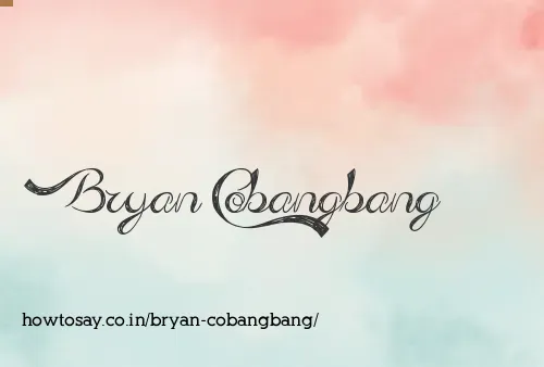 Bryan Cobangbang