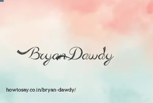 Bryan Dawdy