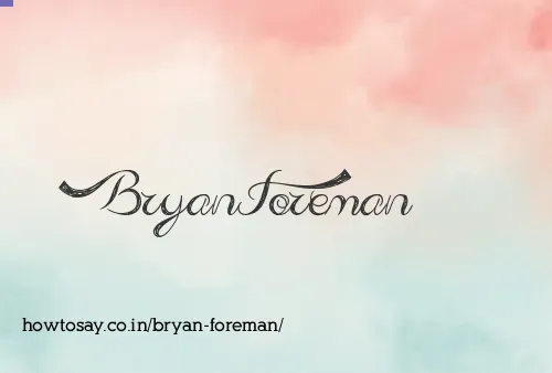 Bryan Foreman