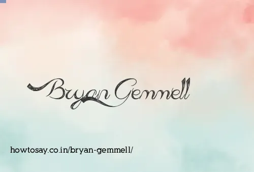 Bryan Gemmell