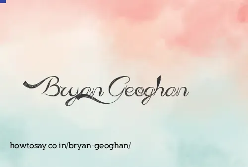 Bryan Geoghan