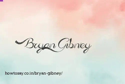 Bryan Gibney