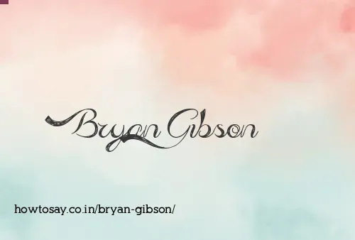 Bryan Gibson