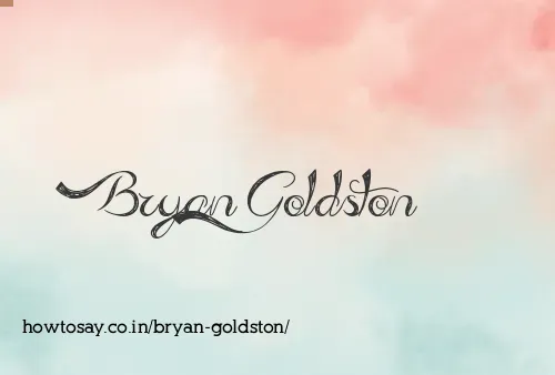 Bryan Goldston