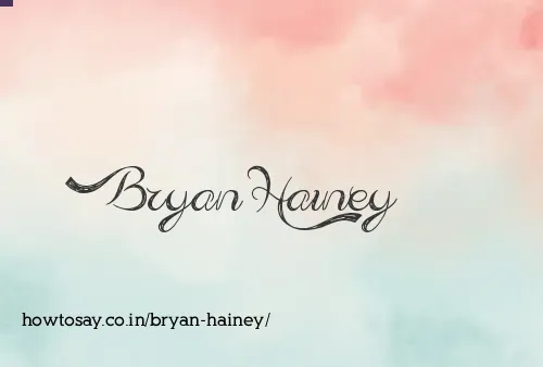 Bryan Hainey