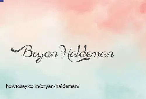 Bryan Haldeman