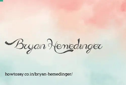 Bryan Hemedinger