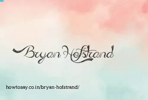 Bryan Hofstrand