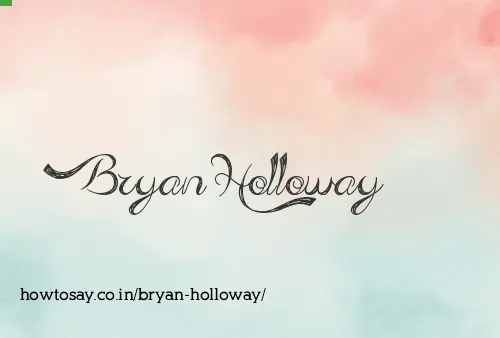 Bryan Holloway