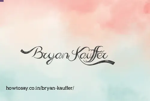 Bryan Kauffer