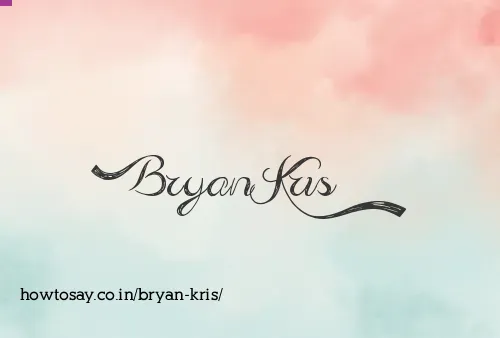 Bryan Kris