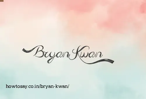 Bryan Kwan