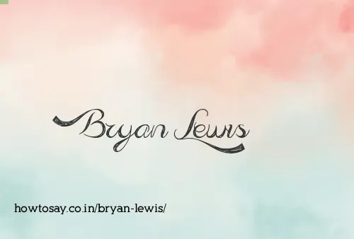Bryan Lewis