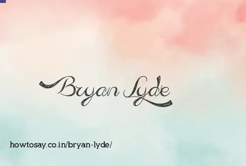 Bryan Lyde