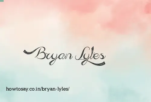 Bryan Lyles