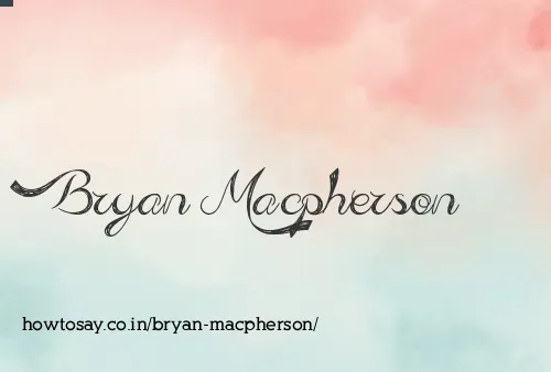 Bryan Macpherson