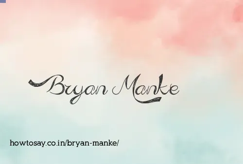 Bryan Manke