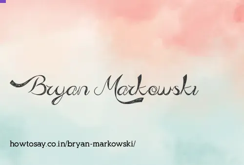 Bryan Markowski