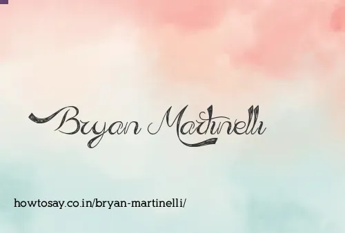 Bryan Martinelli