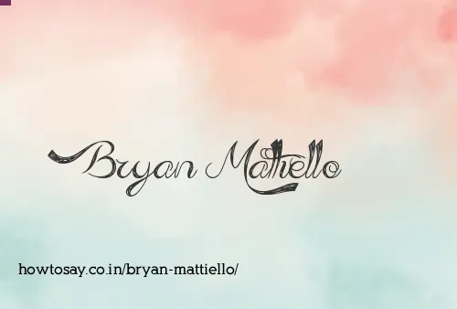 Bryan Mattiello