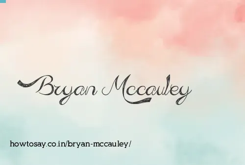Bryan Mccauley