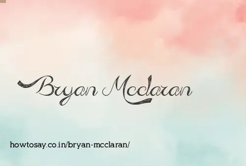 Bryan Mcclaran