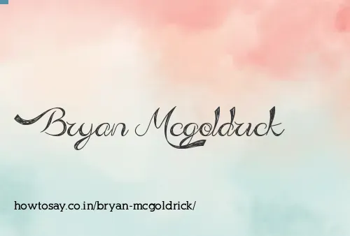 Bryan Mcgoldrick