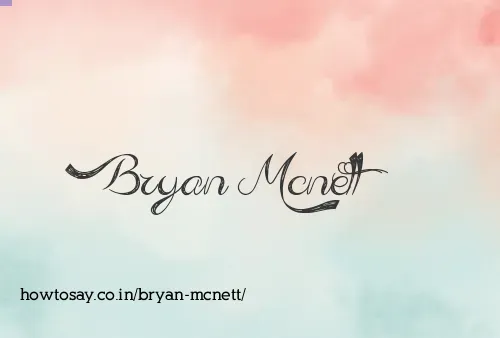 Bryan Mcnett