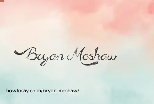 Bryan Mcshaw
