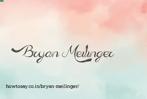 Bryan Meilinger
