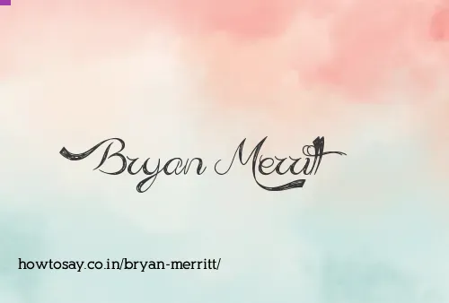 Bryan Merritt