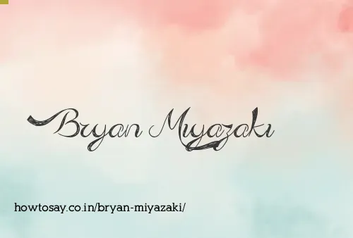 Bryan Miyazaki