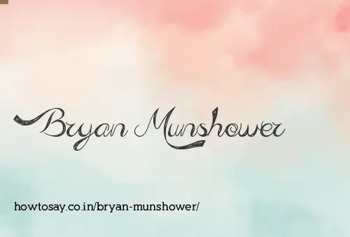 Bryan Munshower
