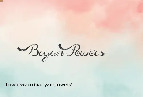 Bryan Powers