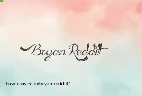 Bryan Redditt