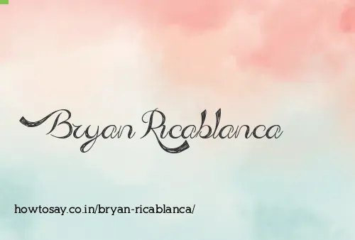 Bryan Ricablanca
