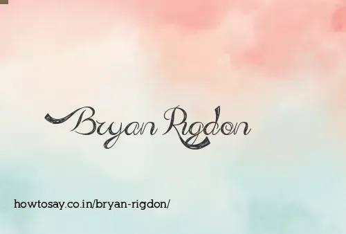Bryan Rigdon