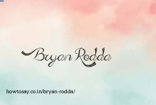 Bryan Rodda