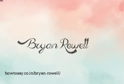 Bryan Rowell
