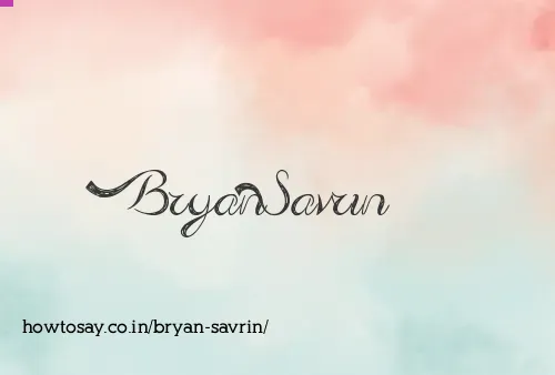 Bryan Savrin