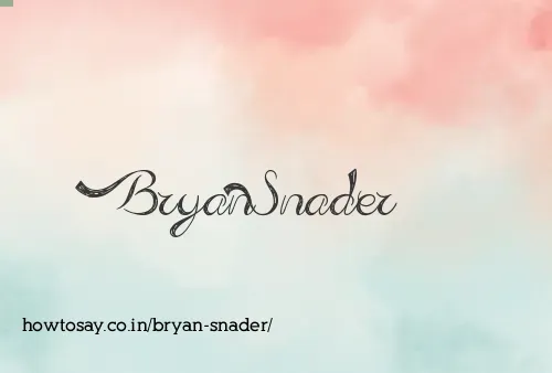 Bryan Snader