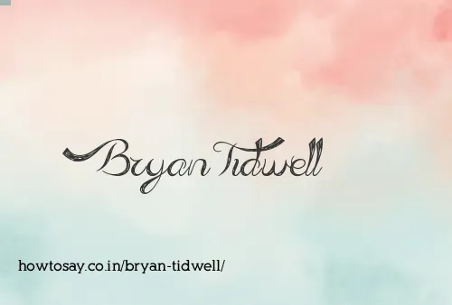 Bryan Tidwell