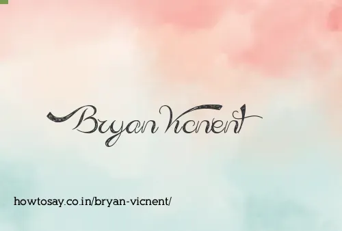 Bryan Vicnent