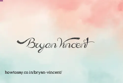 Bryan Vincent