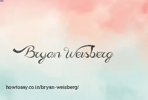 Bryan Weisberg