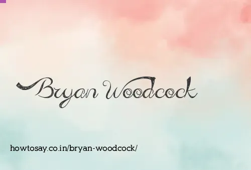 Bryan Woodcock