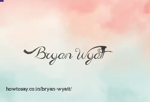 Bryan Wyatt